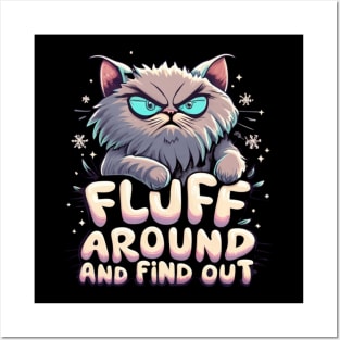 Funny Cat graph Fluff Around And Find Out Women Men Gifts Posters and Art